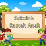 Sekolah Ramah Anak Menciptakan Lingkungan Belajar Nyaman