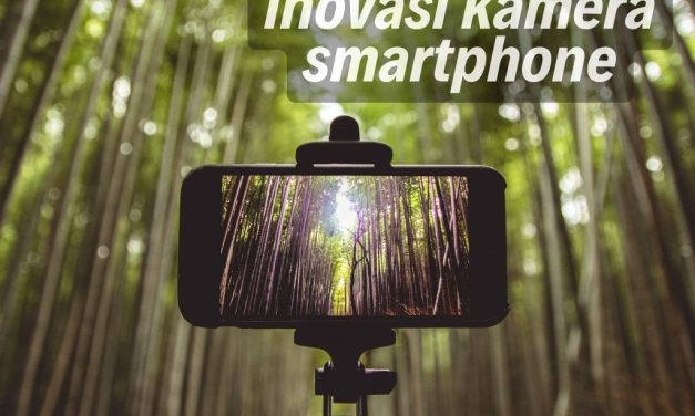 Perkembangan Kamera Ponsel Dan Tren Fotografi Digital